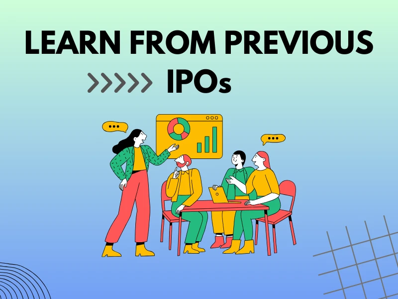 Learn From Previous IPOs