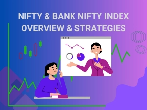 Nifty and Bank Nifty Index Overview and Strategies